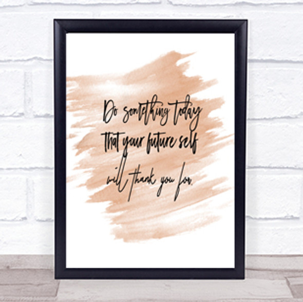 Something Today Quote Print Watercolour Wall Art