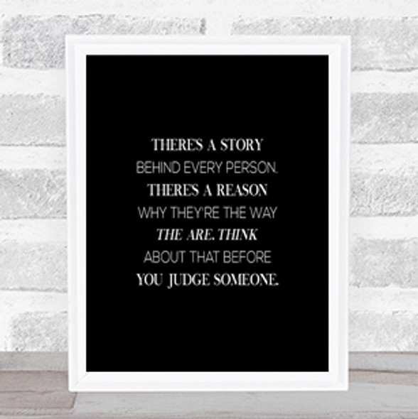 Story Behind Every Person Quote Print Black & White