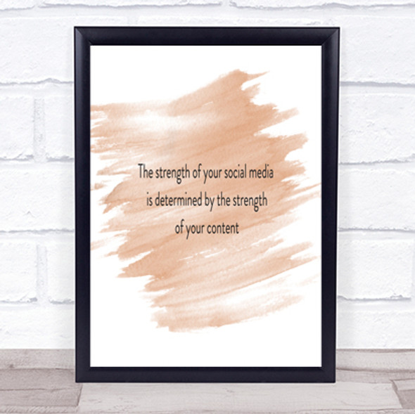 Strength Of Social Media Quote Print Watercolour Wall Art