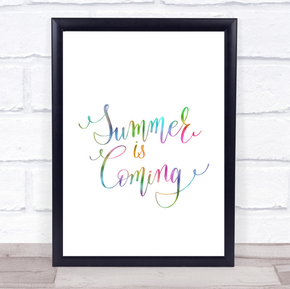 Summers Coming Rainbow Quote Print