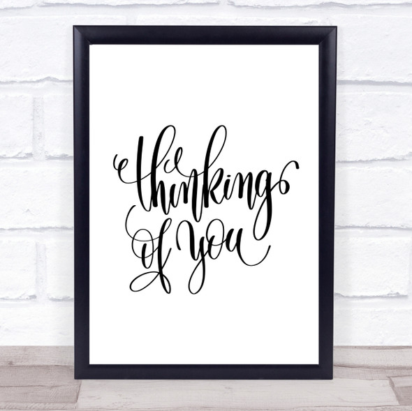 Thinking Of You Quote Print Poster Typography Word Art Picture