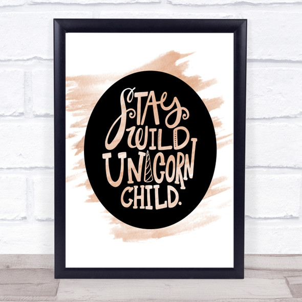 Unicorn Child Quote Print Watercolour Wall Art