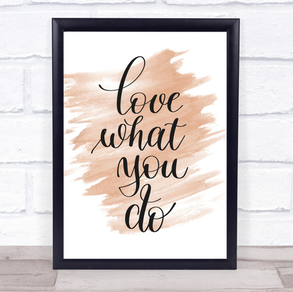What You Do Quote Print Watercolour Wall Art