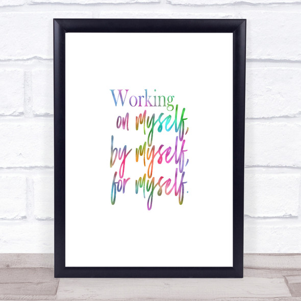 Working On Myself Rainbow Quote Print