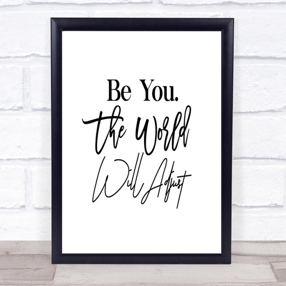 World Will Adjust Quote Print Poster Typography Word Art Picture