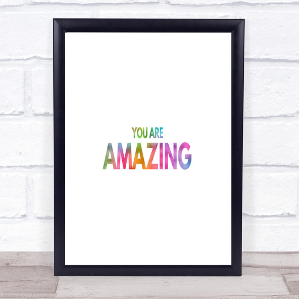 You Are Amazing Rainbow Quote Print