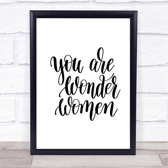You Are Wonder Women Quote Print Poster Typography Word Art Picture