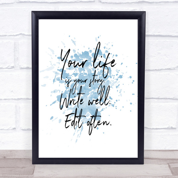 Your Life Inspirational Quote Print Blue Watercolour Poster