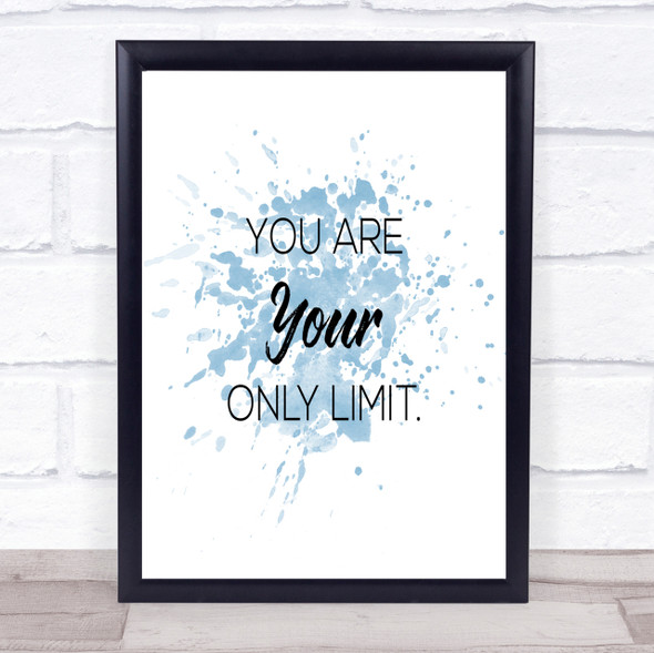 Your Limit Inspirational Quote Print Blue Watercolour Poster