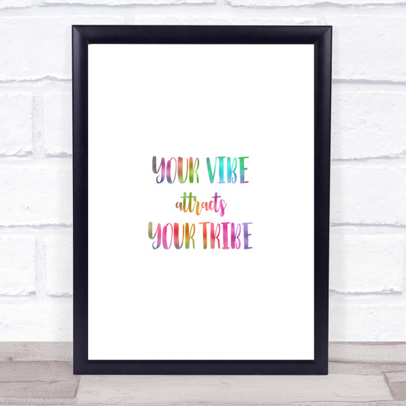 Your Vibe Rainbow Quote Print