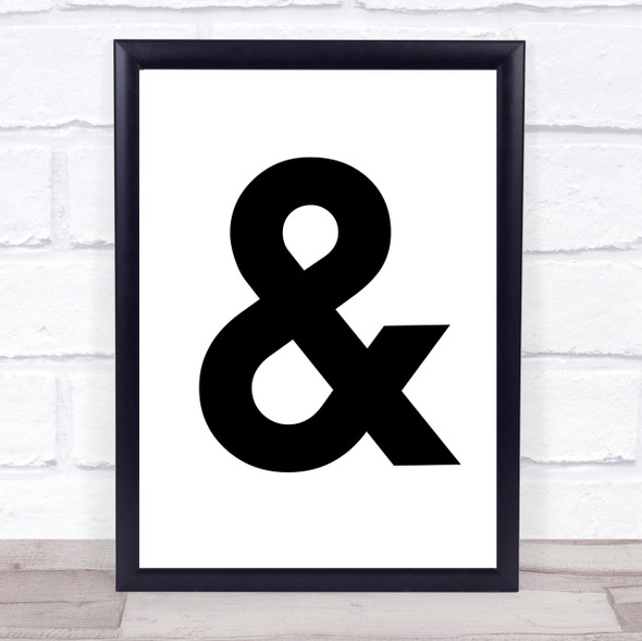 Ampersand & And Quote Wall Art Print