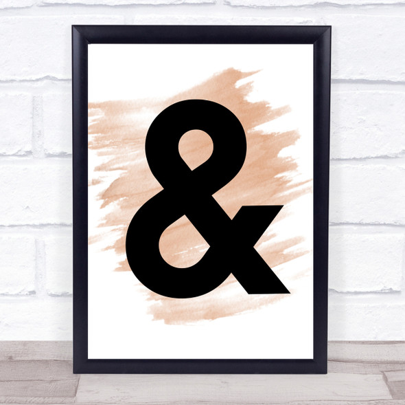 Watercolour Ampersand & And Quote Print