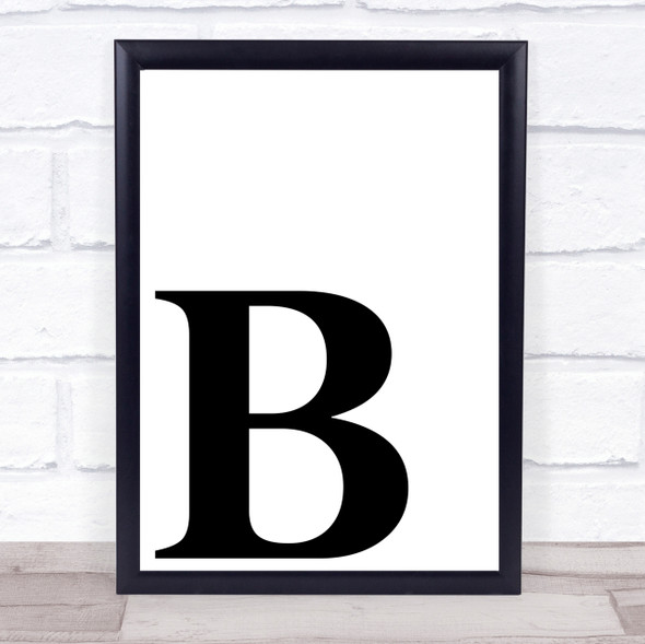 Initial Letter B Quote Wall Art Print