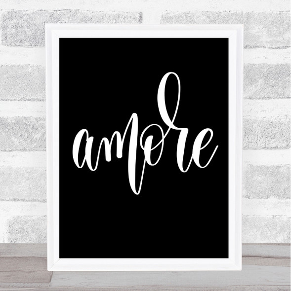 Amore Quote Print Black & White