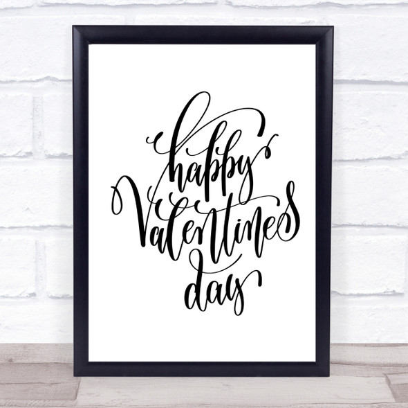 Happy Valentines Quote Print Poster Typography Word Art Picture