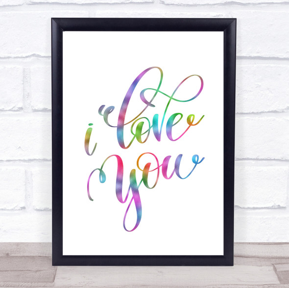 I Love U Rainbow Quote Print