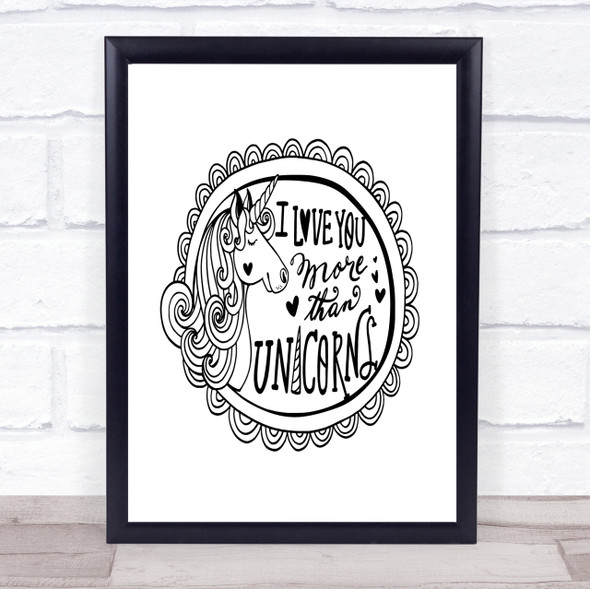 I Love You More Unicorn Quote Print Poster Typography Word Art Picture