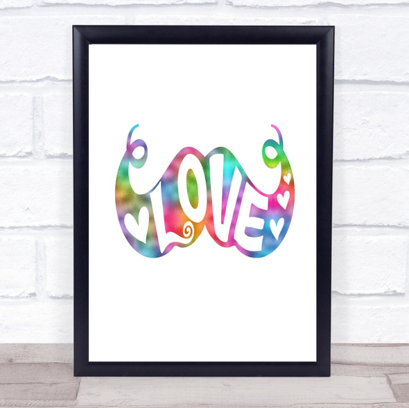 Love Mustache Rainbow Quote Print