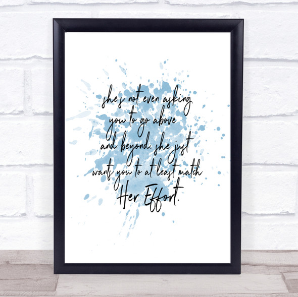 Match Her Effort Inspirational Quote Print Blue Watercolour Poster