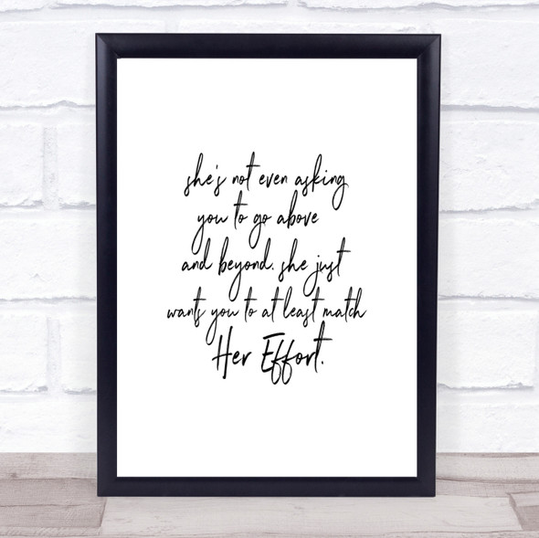 Match Her Effort Quote Print Poster Typography Word Art Picture
