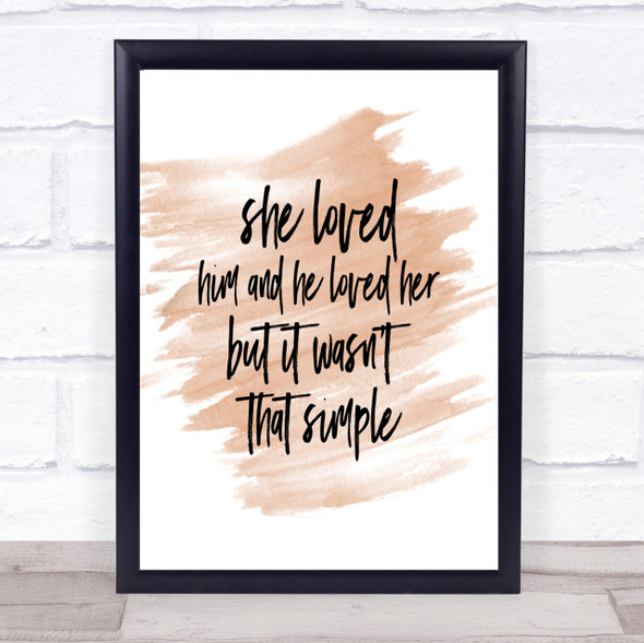 She Loved Him Quote Print Watercolour Wall Art