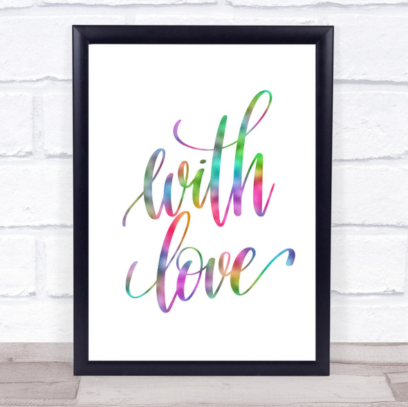 With Love Rainbow Quote Print