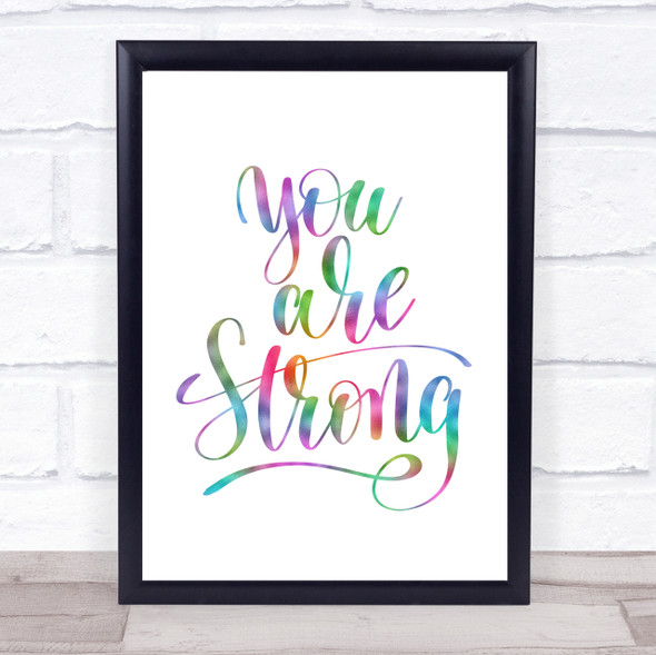 You Are Strong Rainbow Quote Print