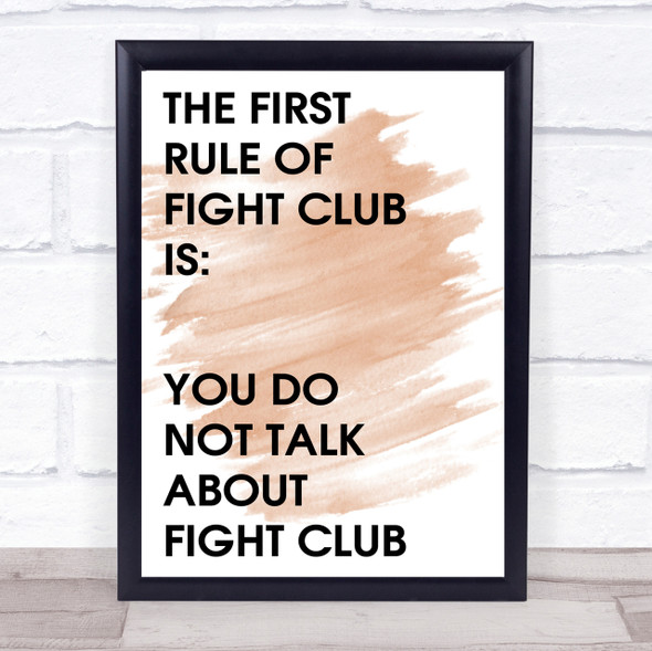 Watercolour Do Not Talk About Fight Club Quote Print