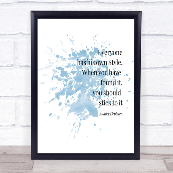 Audrey Hepburn Own Style Inspirational Quote Print Blue Watercolour Poster