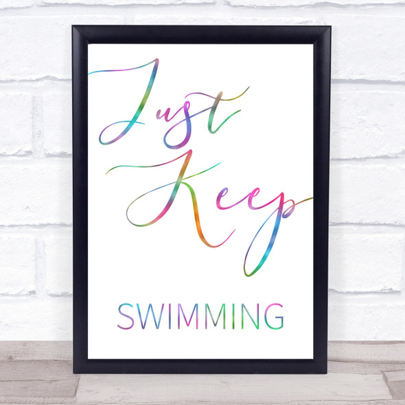 Rainbow Just Keep Swimming Finding Nemo Quote Wall Art Print