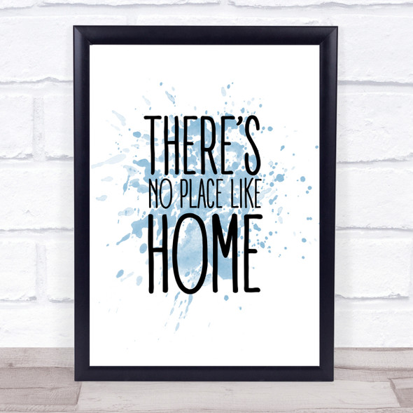 Blue No Place Like Home Wizard Oz Movie Quote Wall Art Print