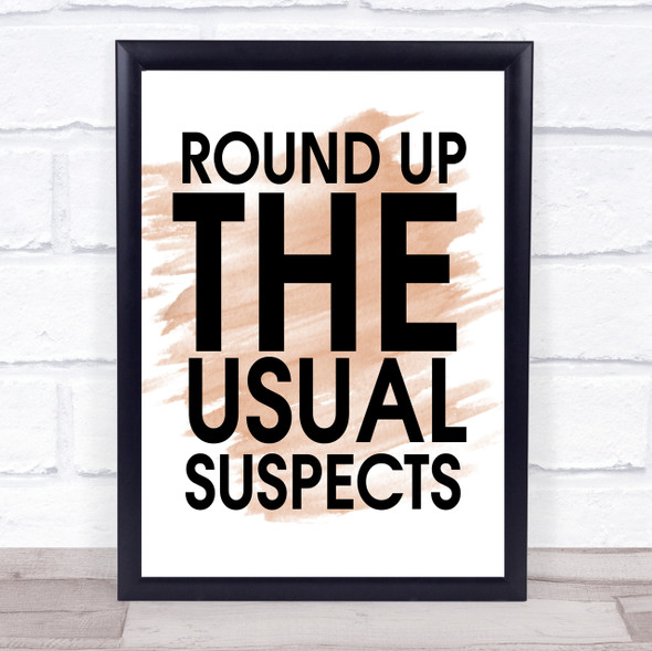 Watercolour Round Up The Usual Suspects Casablanca Quote Print