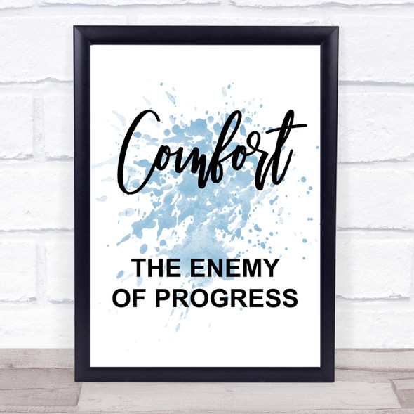 Blue The Greatest Showman Comfort Enemy Of Progress Quote Wall Art Print