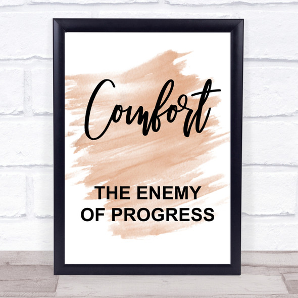 Watercolour The Greatest Showman Comfort Enemy Of Progress Quote Print