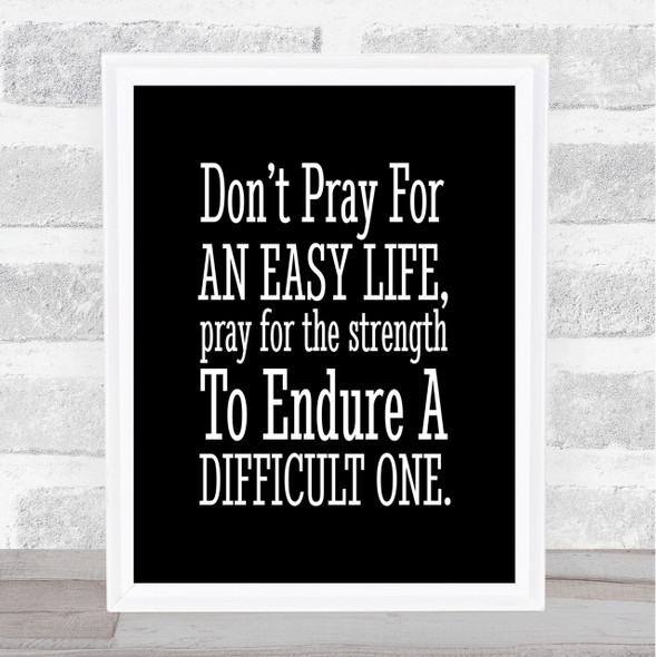 Don't Pray Quote Print Black & White