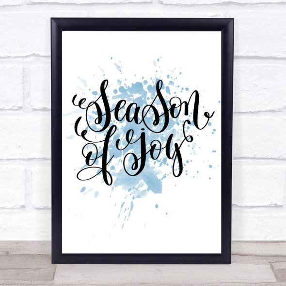 Christmas Season Of Joy Inspirational Quote Print Blue Watercolour Poster