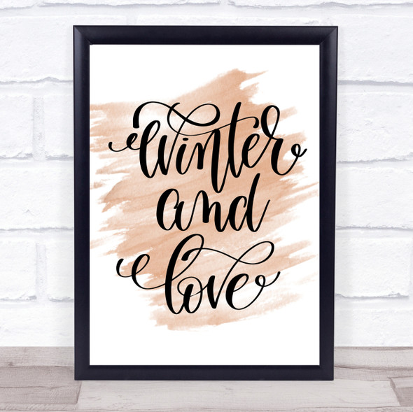 Christmas Winter & Love Quote Print Watercolour Wall Art