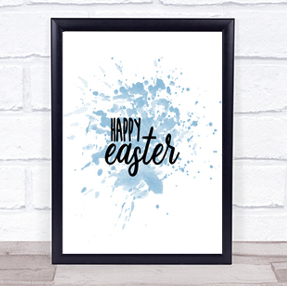 Happy Easter Inspirational Quote Print Blue Watercolour Poster