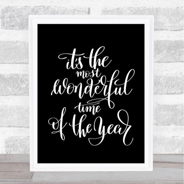 Its The Most Wonderful Time Of Year Quote Poster