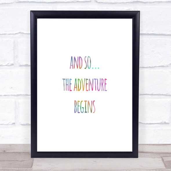 Adventure Begins Rainbow Quote Print