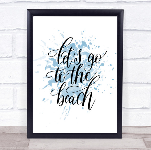 Lets Go Beach Inspirational Quote Print Blue Watercolour Poster
