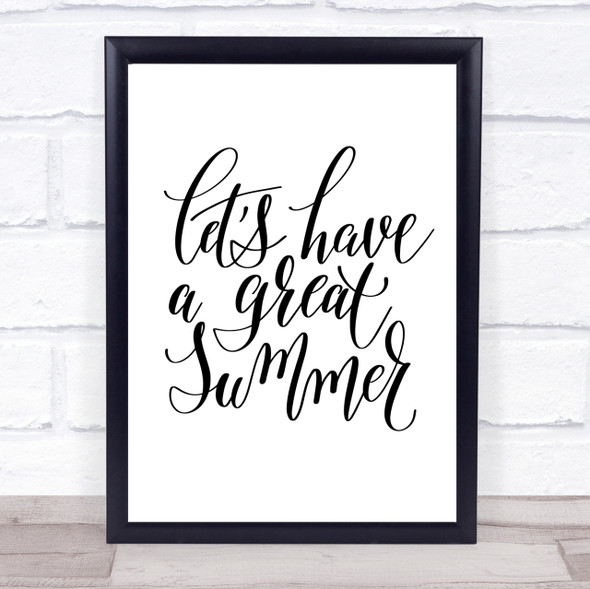 Lets Have A Great Summer Quote Print Poster Typography Word Art Picture