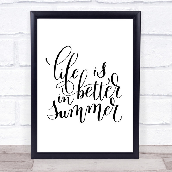 Life Is Better In Summer Quote Print Poster Typography Word Art Picture