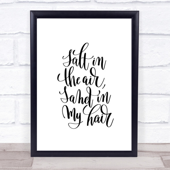 Salt In Air Sand Hair Quote Print Poster Typography Word Art Picture