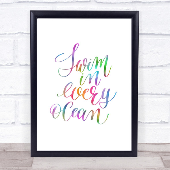 Swim Every Ocean Rainbow Quote Print