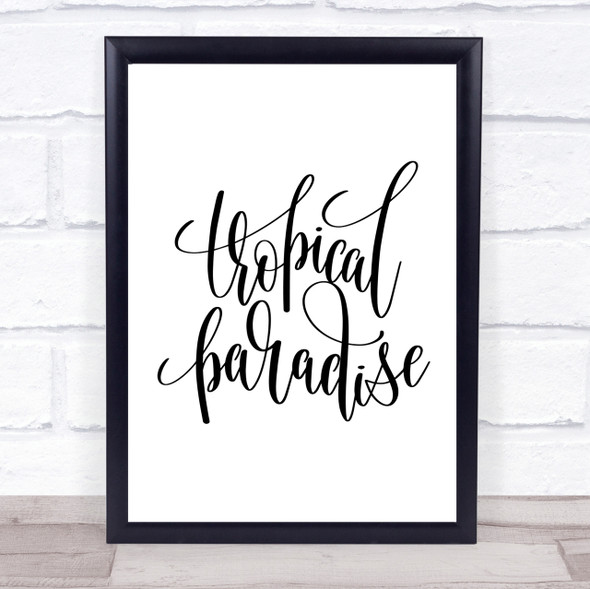 Tropical Paradise Quote Print Poster Typography Word Art Picture