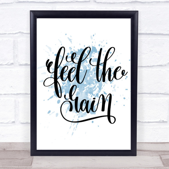 Feel The Gain Inspirational Quote Print Blue Watercolour Poster