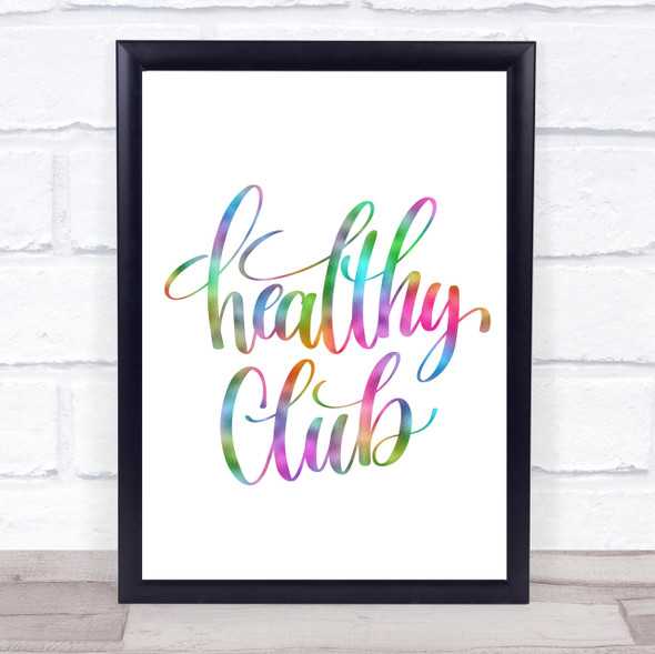 Healthy Club Rainbow Quote Print