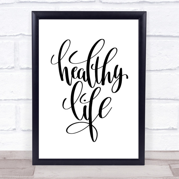 Healthy Life Quote Print Poster Typography Word Art Picture