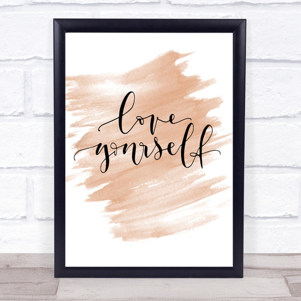 Love Yourself Love Quote Print Watercolour Wall Art